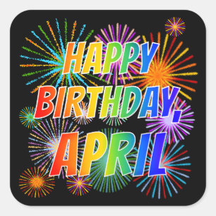 First Name "APRIL", Fun "HAPPY BIRTHDAY" Square Sticker