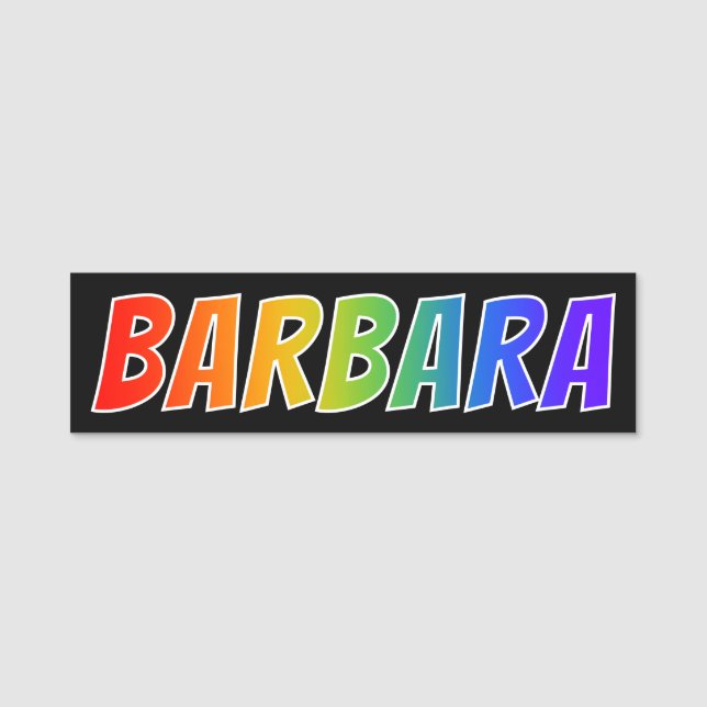 First Name "BARBARA": Fun Rainbow Colouring Tag (Front)