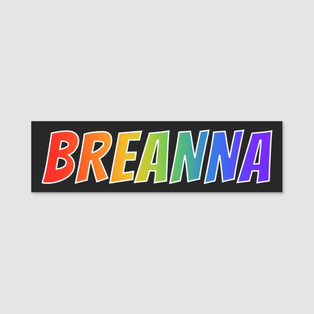 First Name "BREANNA": Fun Rainbow Colouring Tag (Front)