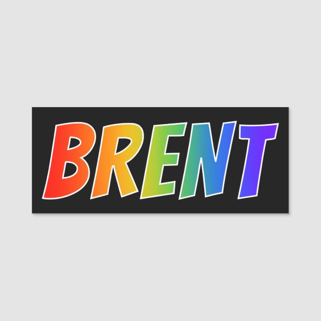 First Name "BRENT": Fun Rainbow Colouring Tag (Front)