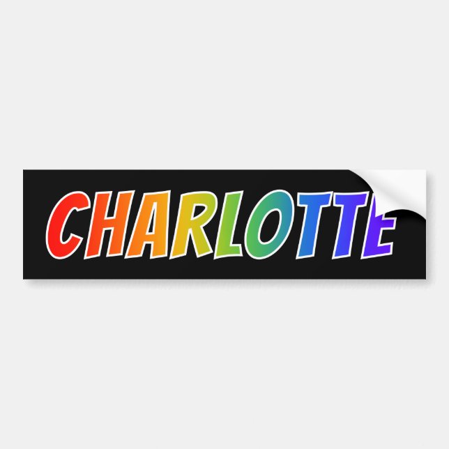 First Name "CHARLOTTE": Fun Rainbow Colouring Bumper Sticker (Front)