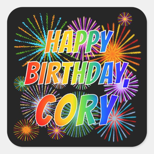 First Name "CORY", Fun "HAPPY BIRTHDAY" Square Sticker (Front)