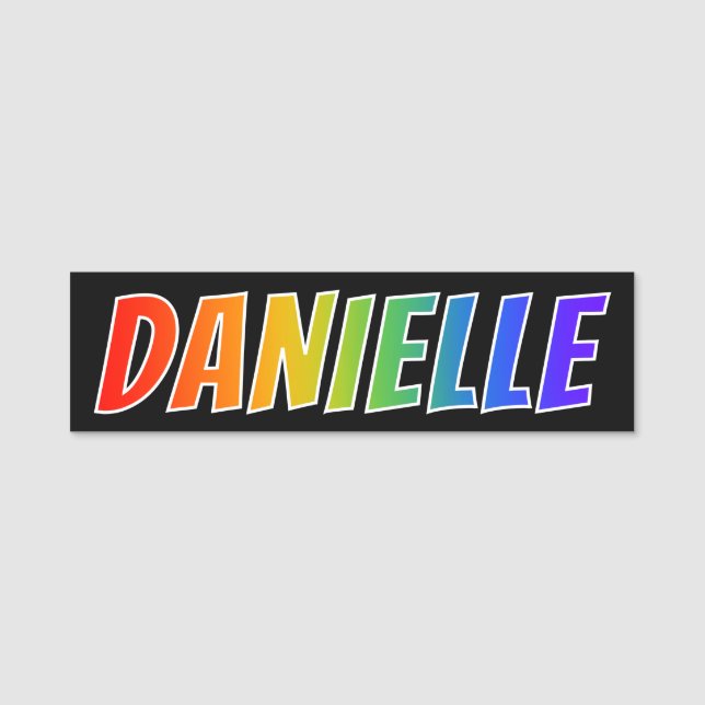 First Name "DANIELLE": Fun Rainbow Colouring Tag (Front)