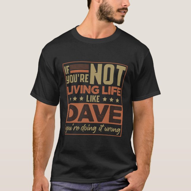 First Name David Dave T-Shirt (Front)