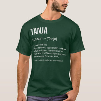 First Name Definition Funny Name Gift Tanja  T-Shirt