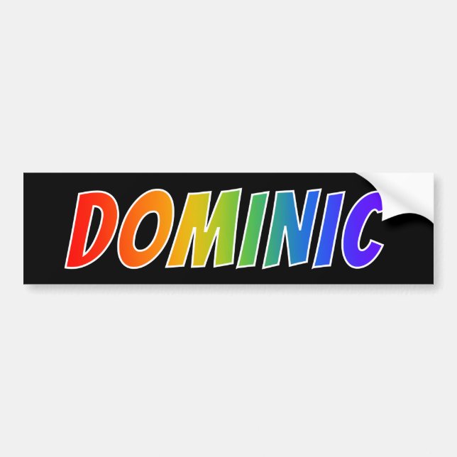 First Name "DOMINIC": Fun Rainbow Colouring Bumper Sticker (Front)