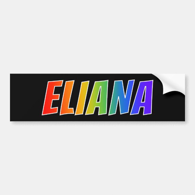 First Name "ELIANA": Fun Rainbow Colouring Bumper Sticker (Front)