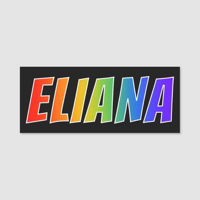 First Name "ELIANA": Fun Rainbow Colouring Tag (Front)