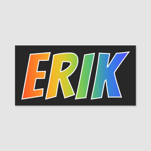 First Name "ERIK": Fun Rainbow Colouring Tag (Front)