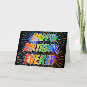 First Name "EVERLY" Fun "HAPPY BIRTHDAY" Card
