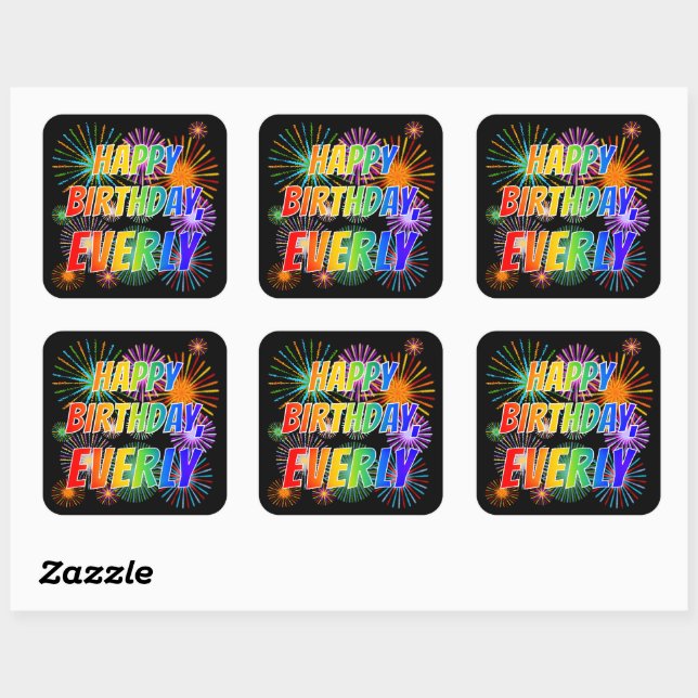 First Name "EVERLY", Fun "HAPPY BIRTHDAY" Square Sticker (Sheet)