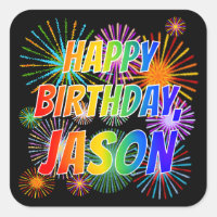 First Name "JASON", Fun "HAPPY BIRTHDAY"