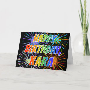 First Name "KARA" Fun "HAPPY BIRTHDAY" Card