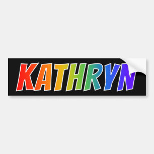 First Name "KATHRYN": Fun Rainbow Colouring Bumper Sticker
