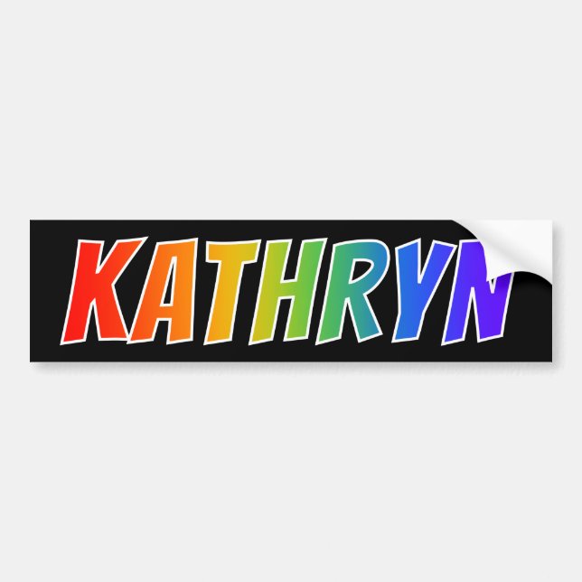 First Name "KATHRYN": Fun Rainbow Colouring Bumper Sticker (Front)