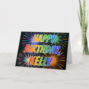 First Name "KELLY" Fun "HAPPY BIRTHDAY" Card