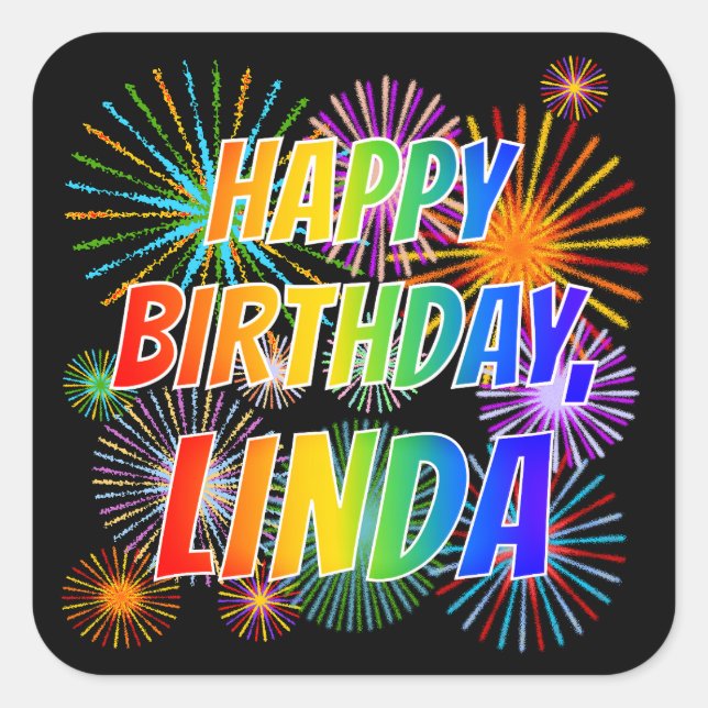 First Name "LINDA", Fun "HAPPY BIRTHDAY" Square Sticker (Front)