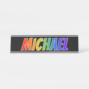 First Name "MICHAEL": Fun Rainbow Colouring Desk Name Plate