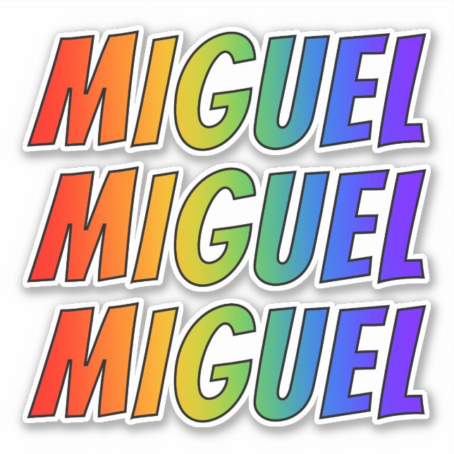 First Name "MIGUEL" w/ Fun Rainbow Colouring (Front)