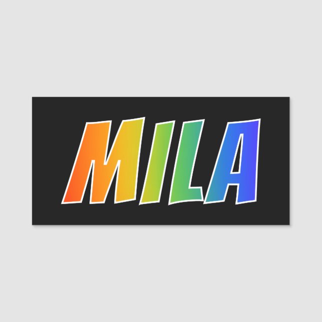 First Name "MILA": Fun Rainbow Colouring Name Tag (Front)
