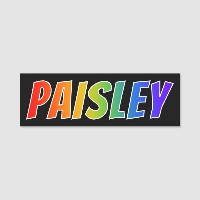 First Name "PAISLEY": Fun Rainbow Colouring Tag (Front)