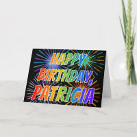 First Name "PATRICIA" Fun "HAPPY BIRTHDAY"
