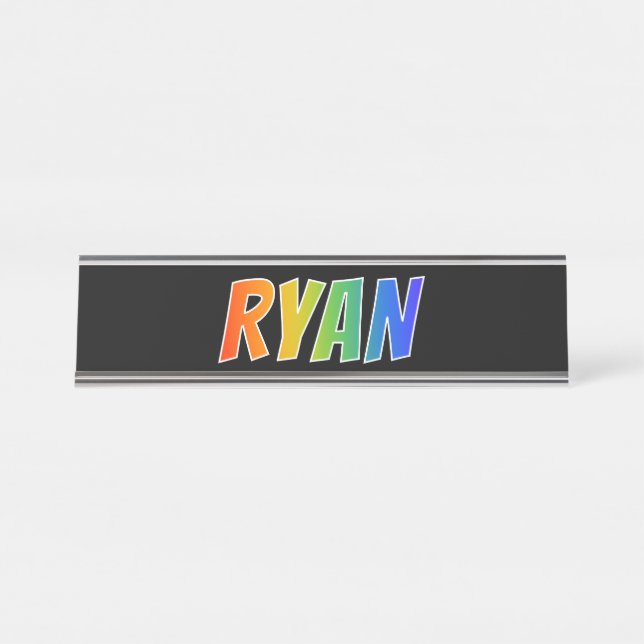 First Name "RYAN": Fun Rainbow Colouring Desk Name Plate (Front)