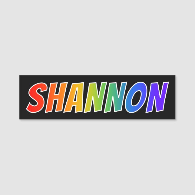 First Name "SHANNON": Fun Rainbow Colouring Tag (Front)