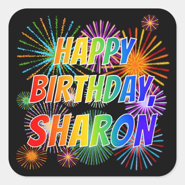 First Name "SHARON", Fun "HAPPY BIRTHDAY" Square Sticker (Front)