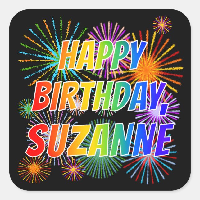First Name "SUZANNE", Fun "HAPPY BIRTHDAY" Square Sticker (Front)