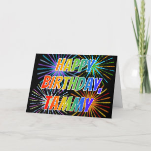 First Name "TAMMY" Fun "HAPPY BIRTHDAY" Card