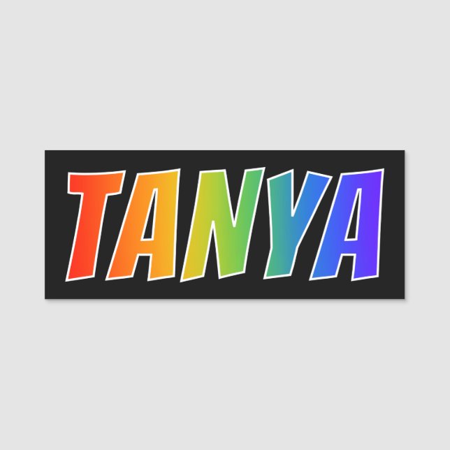 First Name "TANYA": Fun Rainbow Colouring Tag (Front)