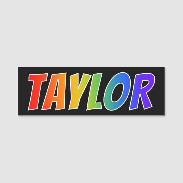 First Name "TAYLOR": Fun Rainbow Colouring Tag (Front)