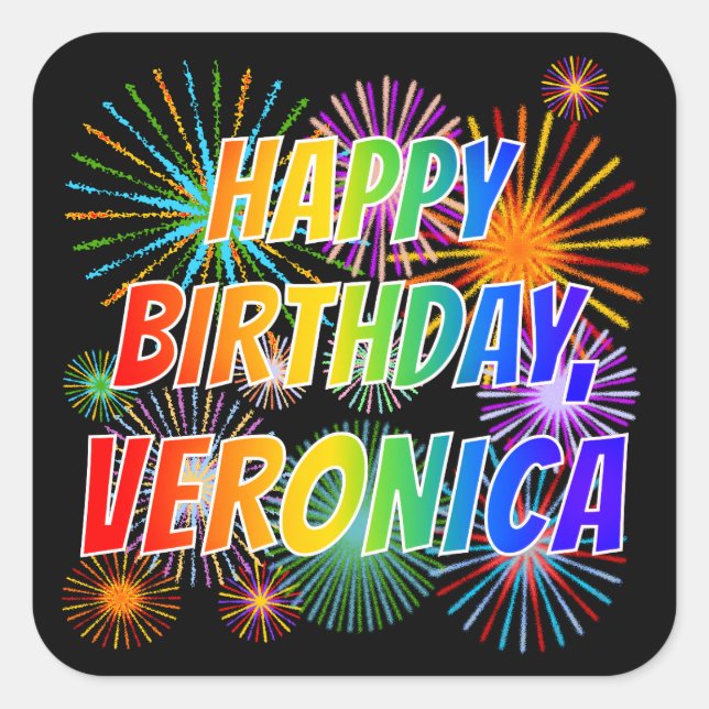 First Name "VERONICA", Fun "HAPPY BIRTHDAY" Square Sticker (Front)