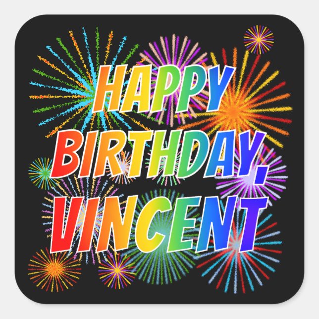 First Name "VINCENT", Fun "HAPPY BIRTHDAY" Square Sticker (Front)