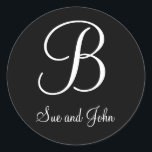 First Names Initial B Black and White Wedding Classic Round Sticker<br><div class="desc">Simple,  plain,  elegant first names and last name Initial B in black and white colours Wedding Favour Sticker. Customise with your personal information and colours. Elke Clarke© 2008</div>