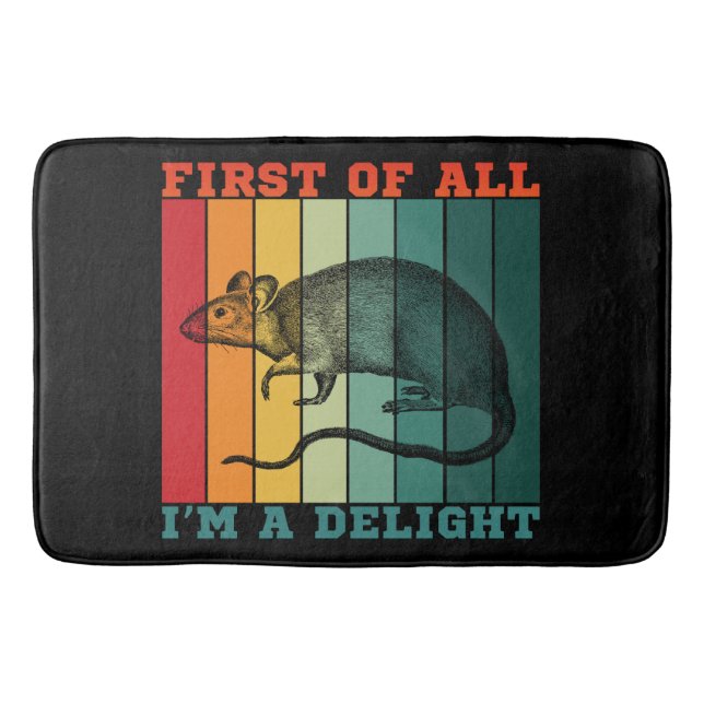 FIRST OF ALL I'M A DELIGHT  BATH MAT (Front)