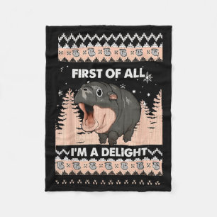 First Of All I'm A Delight Funny Hip Christmas Ugl Fleece Blanket