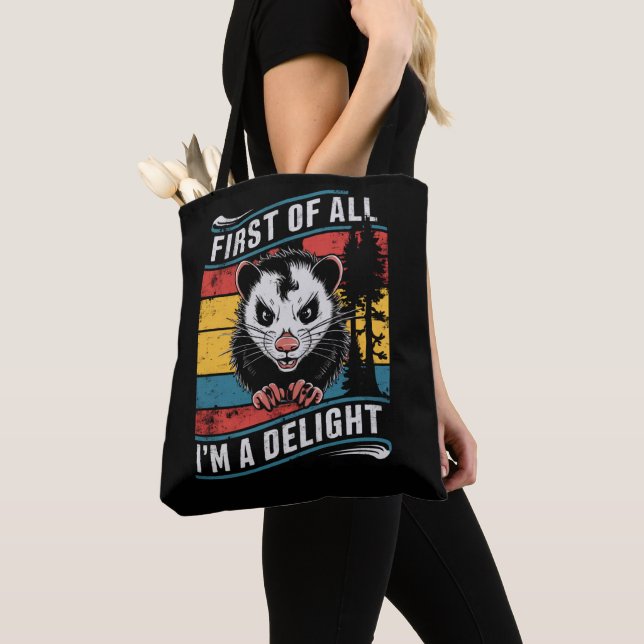 First Of All I'm A Delight Funny Opossum Possum Tote Bag (Close Up)