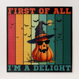 FIRST OF ALL I'M A DELIGHT FUNNY PUMPKIN GIFT JIGSAW PUZZLE