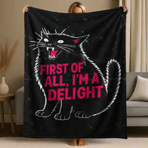 First Of All I'm A Delight Roaring Black Cat Fleece Blanket