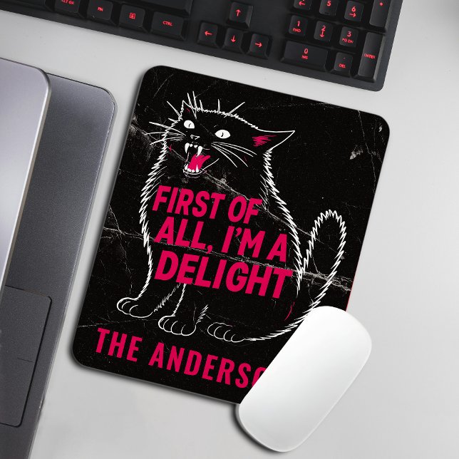 First Of All I'm A Delight Roaring Black Cat Mouse Pad (Creator Uploaded)