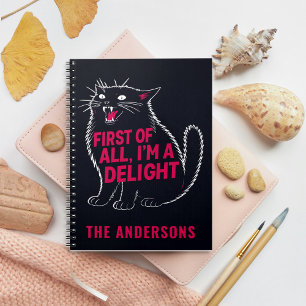 First Of All I'm A Delight Roaring Black Cat Notebook