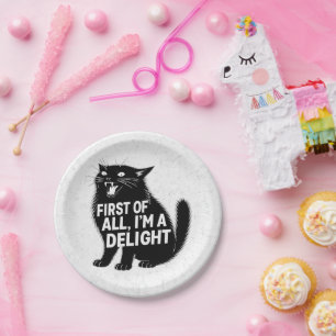 First Of All I'm A Delight Roaring Black Cat Paper Plate