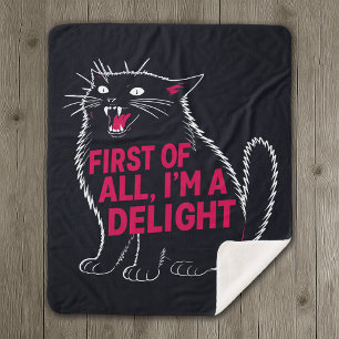 First Of All I'm A Delight Roaring Black Cat Sherpa Blanket