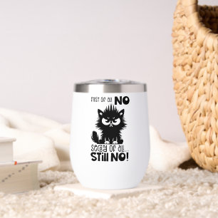 First Of All, No Funny Cat Lover Gift