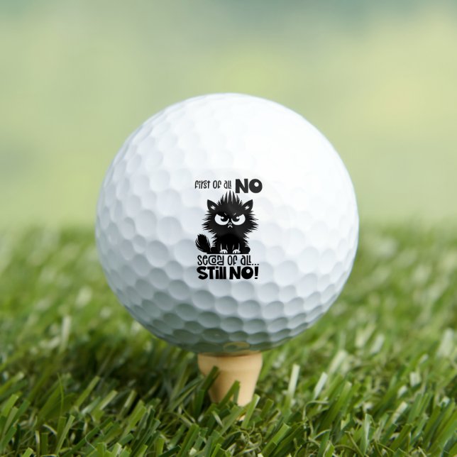 First Of All, No Funny Cat Lover Gift  Golf Balls (Insitu Tee)