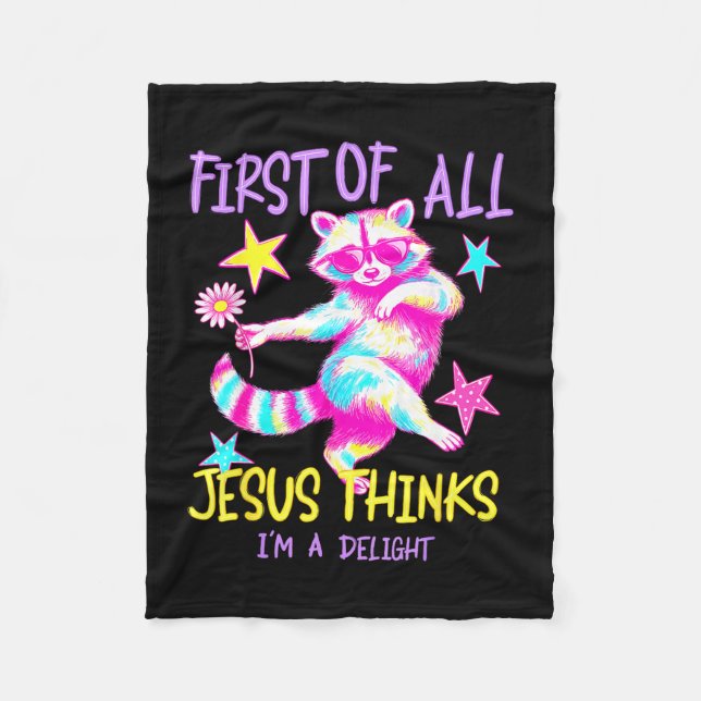 First of jesus thinks a delight cute racoon fleece blanket (Front)