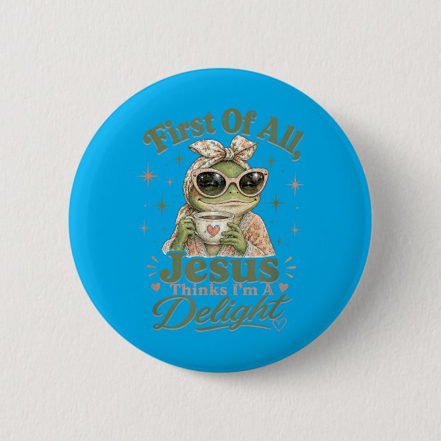 First Of Jesus Thinks A Delight Frog Coffee Retro 6 Cm Round Badge (Front)