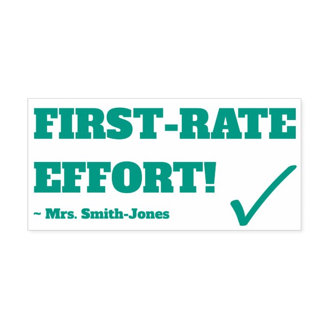 "FIRST-RATE EFFORT!" + Custom Tutor Name Self-inking Stamp (Design)